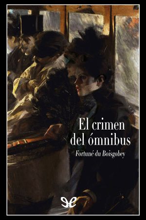 [dÉpoca Noir 01] • El Crimen Del Ómnibus